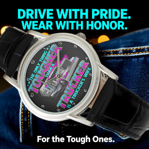 Tougher Than Trucker: Trucker's Wife Watch