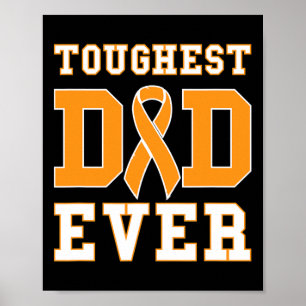 Toughest Dad Ever - Leukaemia Awareness Ribbon Fat Poster