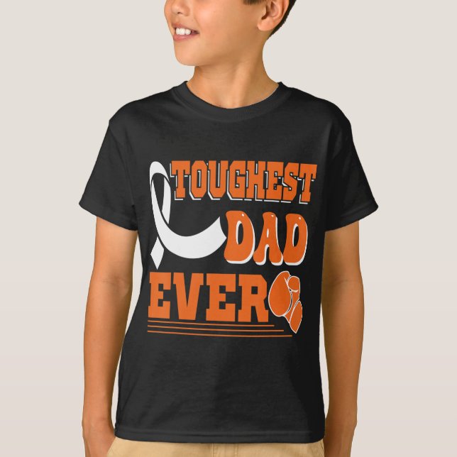 Toughest Dad Ever  Leukaemia Cancer Awareness  T-Shirt (Front)