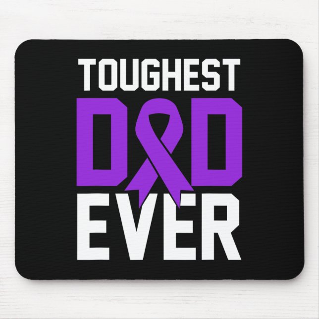 Toughest Dad Ever Pancreatic Cancer Awareness 1 Mouse Mat (Front)