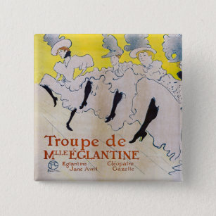 Toulouse-Lautrec - Troupe de Mlle Eglantine 15 Cm Square Badge