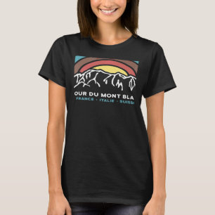 Tour du Mont Blanc Chamonix France Italy Switzerla T-Shirt