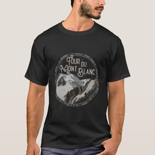 Tour Du Mont Blanc Gear European Hiking Trail Souv T-Shirt (Front)