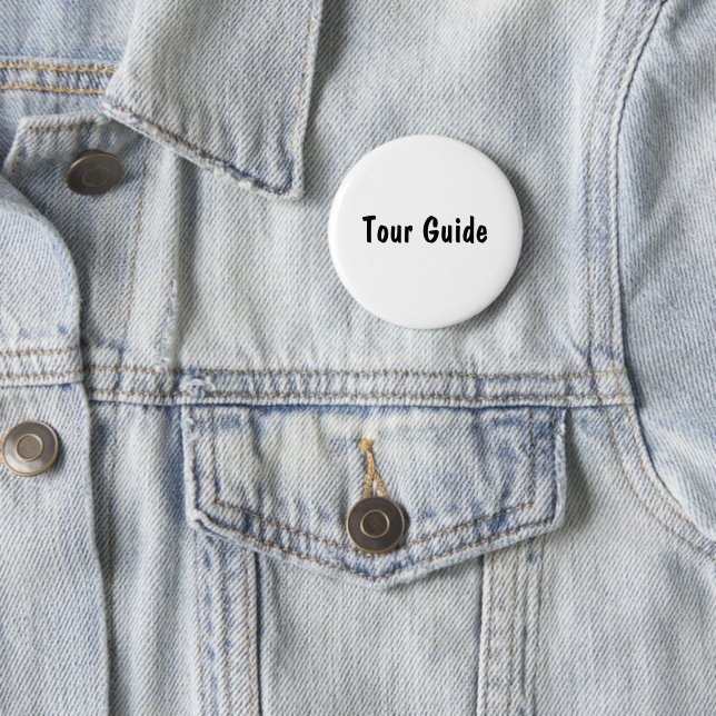 Tour Guide 6 Cm Round Badge (In Situ)