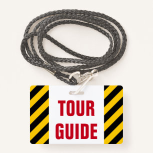 "TOUR GUIDE" + Black & Yellow Stripes Badge ID Badge