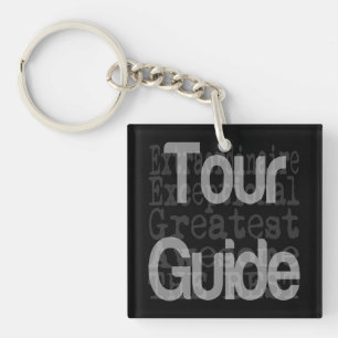Tour Guide Extraordinaire Key Ring