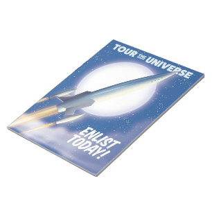 Tour the Universe! Enlist today! Notepad