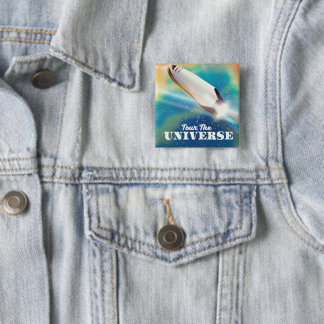 Tour The Universe space art. 15 Cm Square Badge