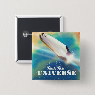 Tour The Universe space art. 15 Cm Square Badge