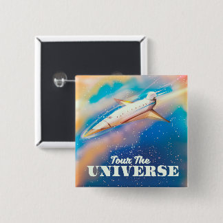 Tour the Universe space ship 15 Cm Square Badge
