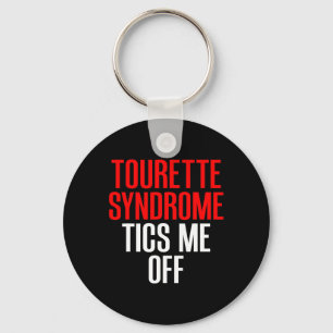 Tourette Syndrome Awareness Tourettes Tics Me Off Key Ring