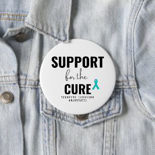 tourette syndrome. support for the cure.Button 10 Cm Round Badge