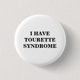 Tourette Syndrome TS 3 Cm Round Badge
