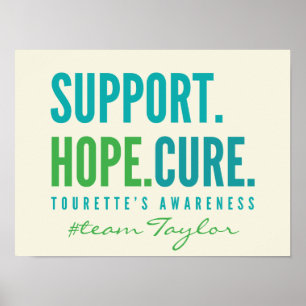 tourette's Custom support hope cure Poster Prints