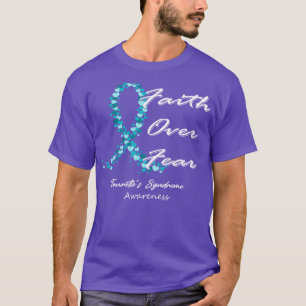 Tourettes Syndrome Awareness Faith Over Fear In Th T-Shirt
