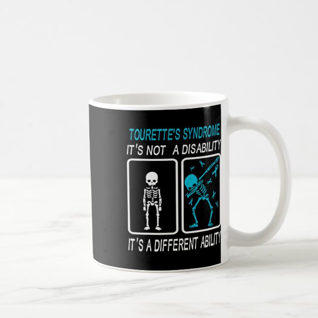 Tourette's Syndrome It's Not A Disability  Coffee Mug (Right)