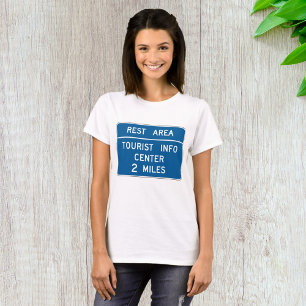Tourist Info Center Sign T-Shirt
