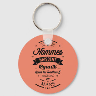 Tous les hommes naissent égaux - Mars Key Ring