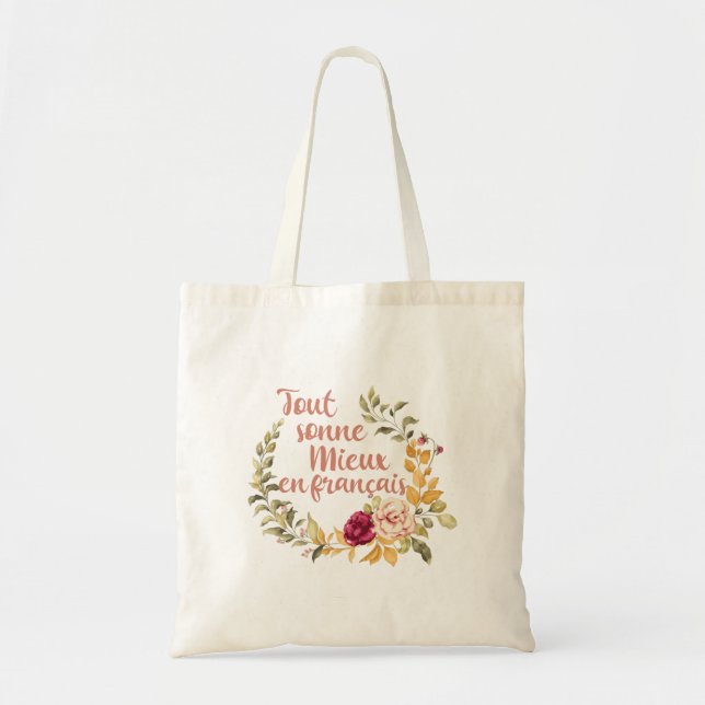 Tout Sonne Mieux en Français French Tote Bag (Front)