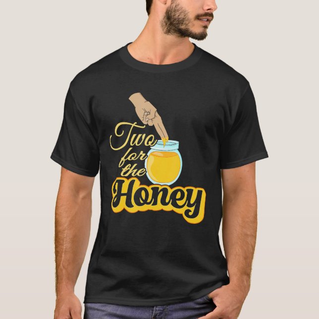 tow for the honey  Swingers T-Shirt (Front)