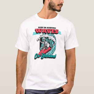 Tow in Surfing  T-Shirt
