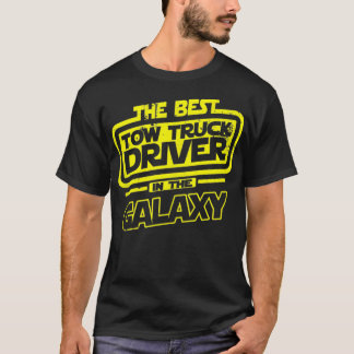 Tow Truck Driver The Best In The Galay Gift  T-Shirt