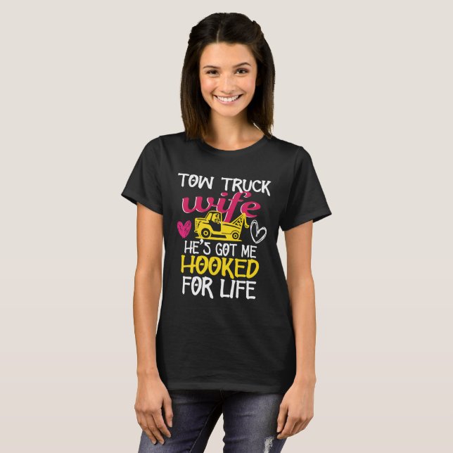 Tow Truck Driver Wife Apparel T-shirt Towing Women (Front Full)