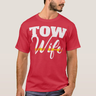 Tow Truck Driver Wrecker Breakdown Recovery - Tow  T-Shirt