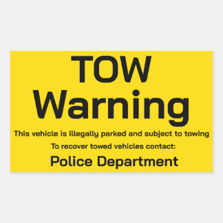 Tow warning rectangular sticker