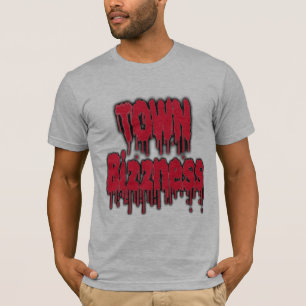 Town Bizzness -- T-Shirts