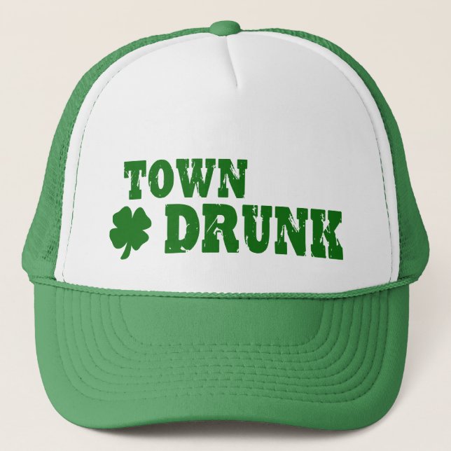 Town Drunk Trucker Hat (Front)