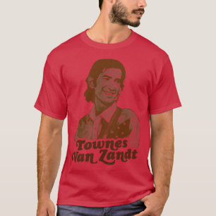Townes Van Zandt Live is to Fly Retro FanArt 1 T-Shirt