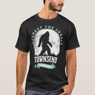 Townsend Tennessee Respect the Locals T-Shirt