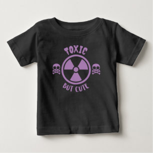 Toxic But Cute Warning Sign Baby T-Shirt