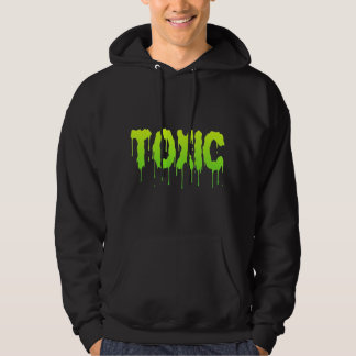 TOXIC HOODIE
