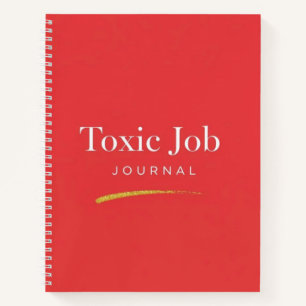 Toxic Job Journal