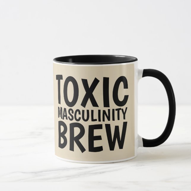 TOXIC MASCULINITY BREW COFFEE MUGS (Right)