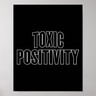 Toxic Positivity - Gym Workout Yoga Fitness Happin Poster