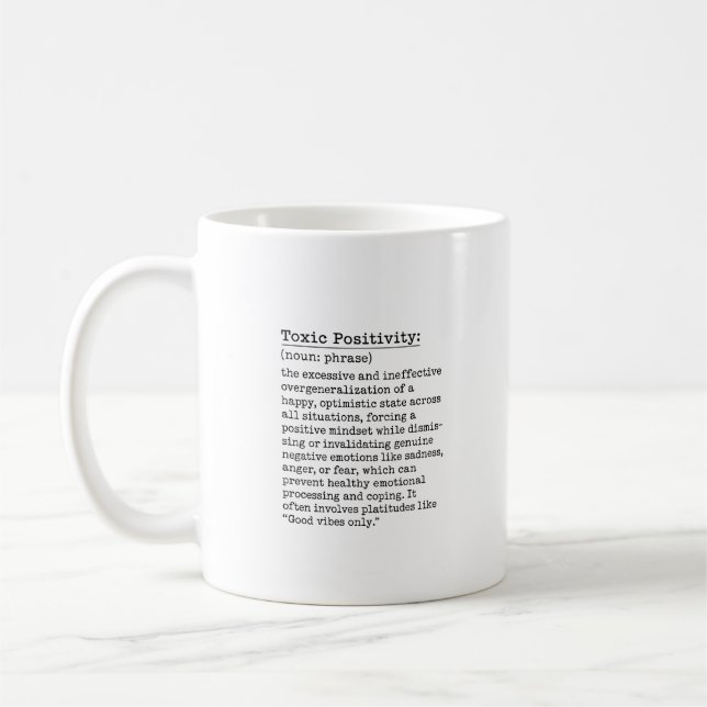 Toxic Positivity Mug (Left)