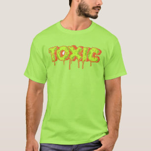 Toxic T-Shirt