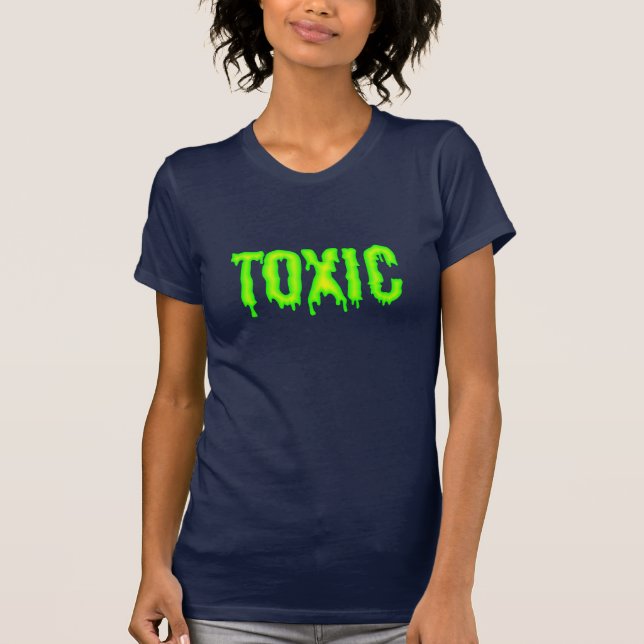 Toxic T-Shirt (Front)