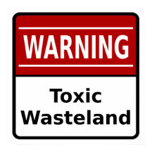 Toxic Wasteland Warning Poster