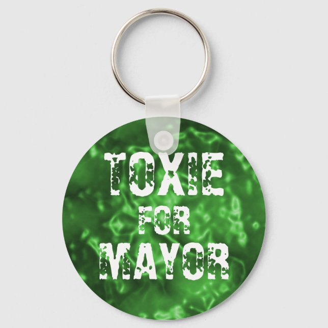 TOXIE FOR MAYOR KEY RING (Front)