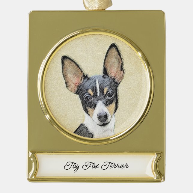 Toy Fox Terrier Painting - Cute Original Dog Art Gold Plated Banner Ornament (Front)