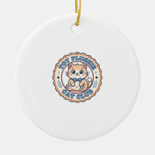 Toy Plushie Cat Cute Cat T-Shirt Design - Toy Plus Ceramic Tree Decoration