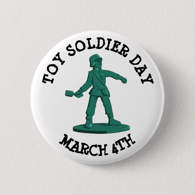 Toy Soldier Day March 4th Funny Holidays Button (Front)
