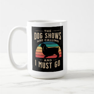 Toy Spaniel Dog Shows Are Calling mug