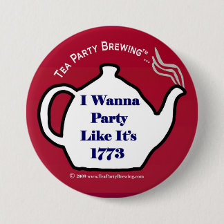 TP0102 Tea Party Party Like It's 1773 Button
