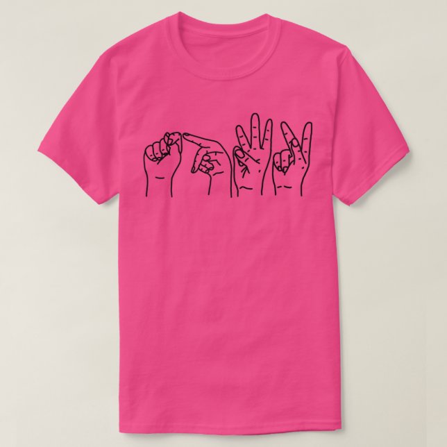 tpwk sign language 1 T-Shirt (Design Front)
