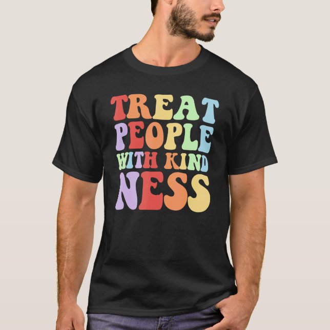 TPWK Treat People With Kindness 1 T-Shirt (Front)